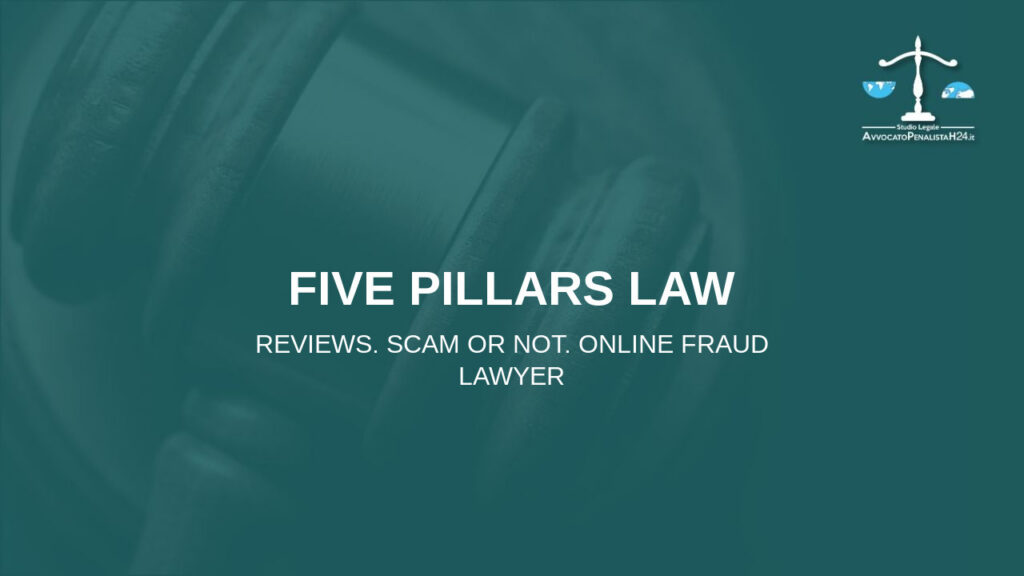 Five Pillars Law: reviews. Scam or not. Online fraud lawyer