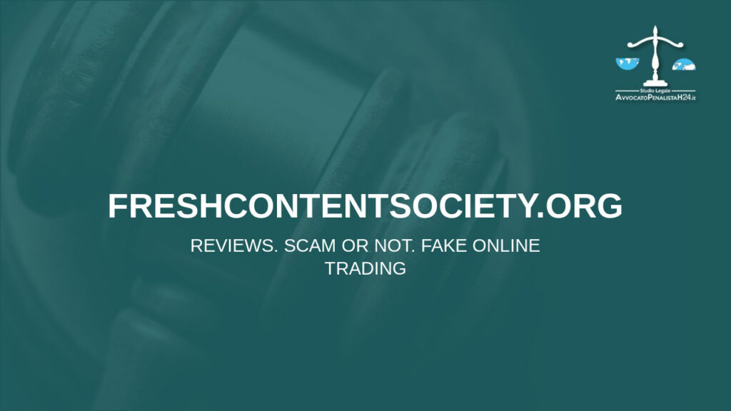 freshcontentsociety.org: reviews. Scam or not. Fake online trading
