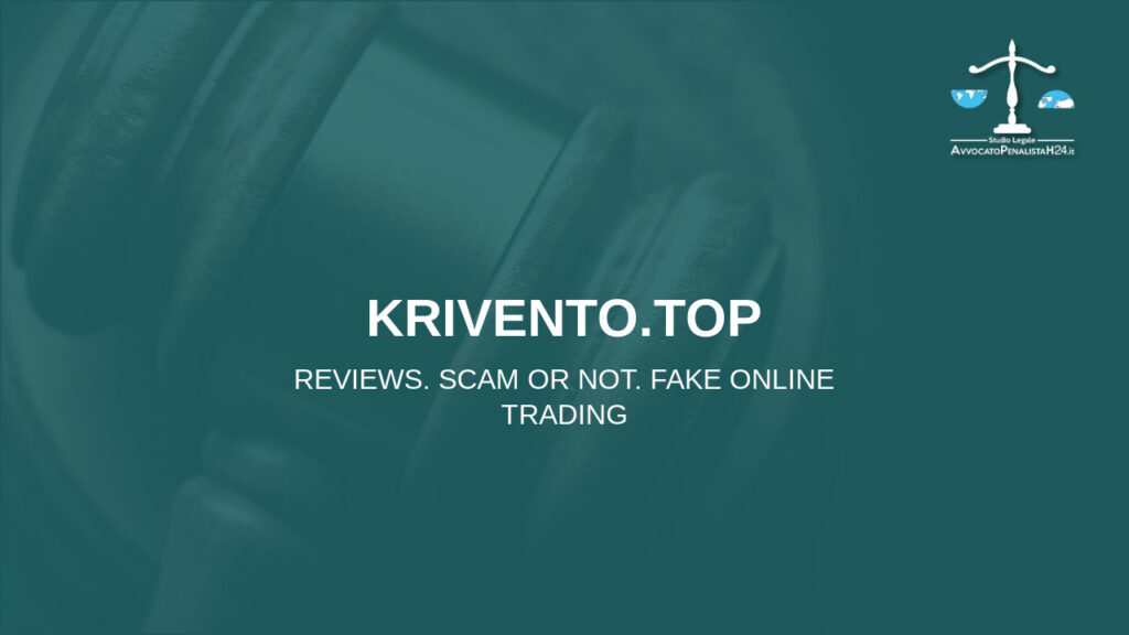 krivento.top: reviews. Scam or not. Fake online trading