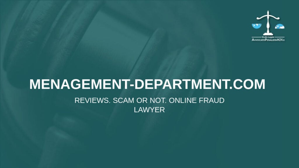 menagement-department.com : reviews. Scam or not. Online fraud lawyer