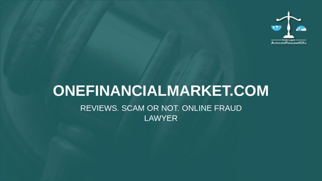 onefinancialmarket.com: attenzione alla truffa. Falso trading on line