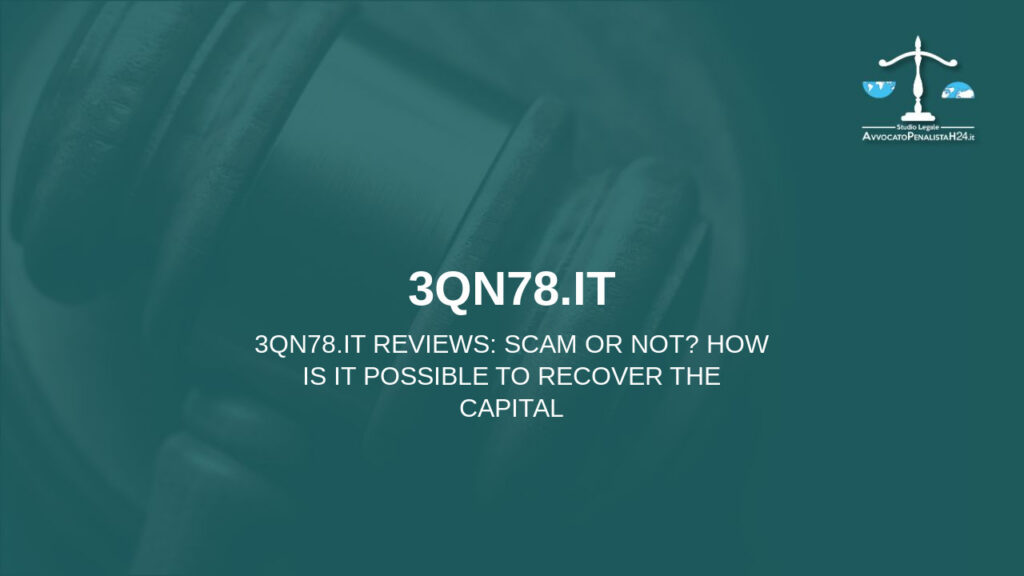 3qn78.it recensioni: truffa oppure no? Come è possibile recuperare il capitale