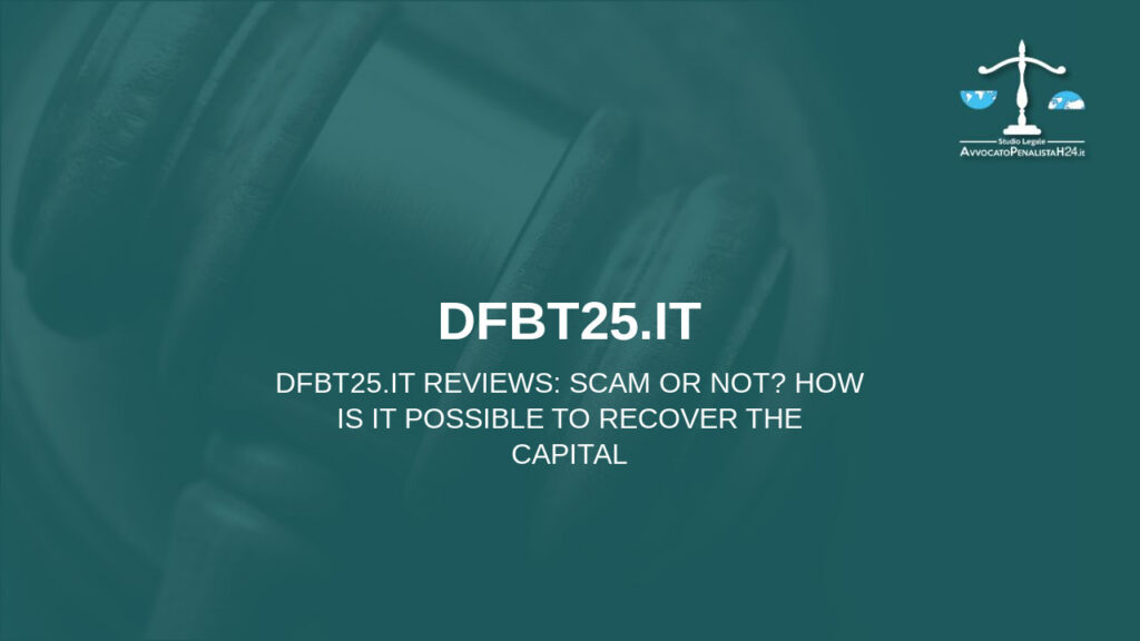 dfbt25.it reviews: scam or not? How is it possible to recover the capital