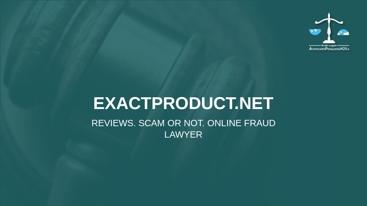 exactproduct.net: attenzione alla truffa. Falso trading on line