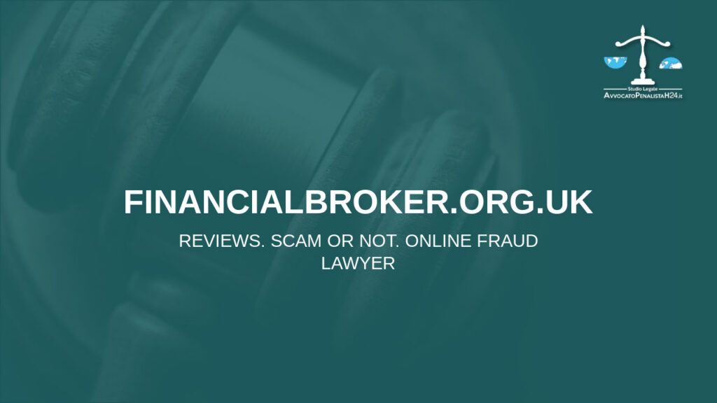 financialbroker.org.uk: reviews. Scam or not. Online fraud lawyer