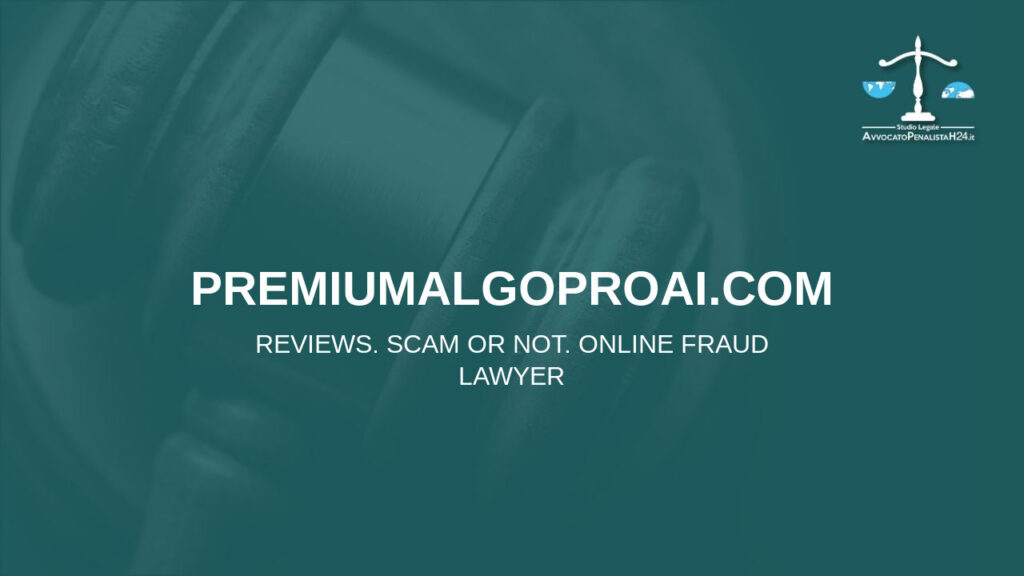 premiumalgoproai.com: reviews. Scam or not. Online fraud lawyer