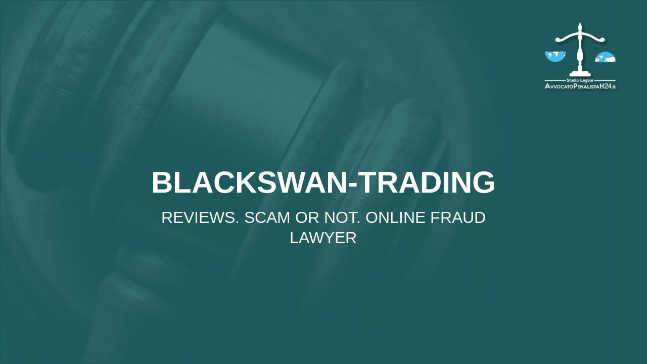 Blackswan-Trading: reviews. Scam or not. Online fraud lawyer