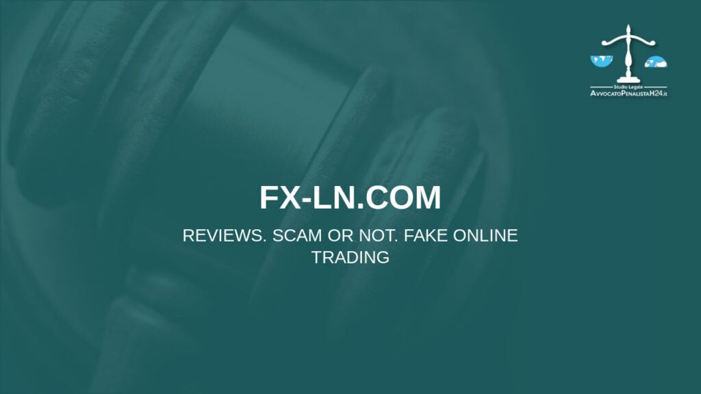 fx-ln.com: avis arnaques en ligne. Avocat fraude en ligne