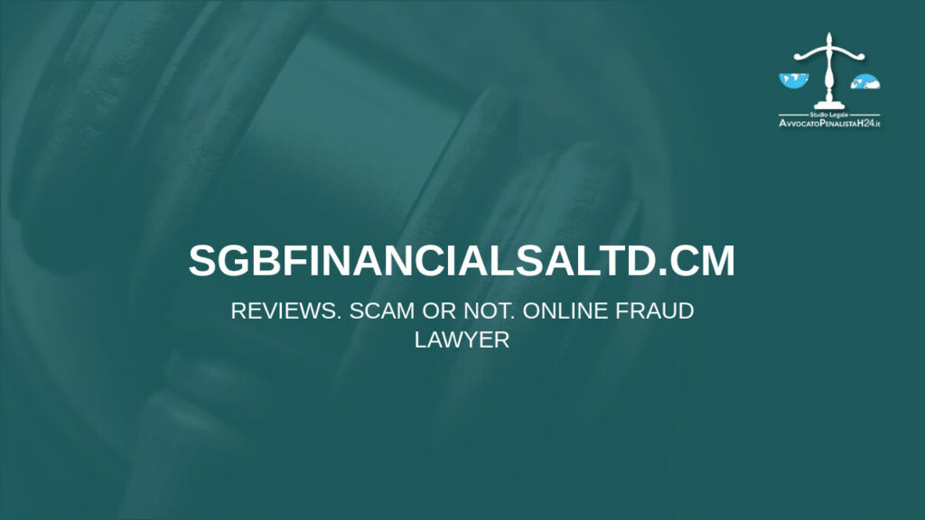 sgbfinancialsaltd.cm: avis, arnaque ou pas? Est-il possible de récupérer l’argent?