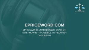 Reseñas de epriceword.com: ¿estafa o no? ¿Cómo es posible recuperar el capital?