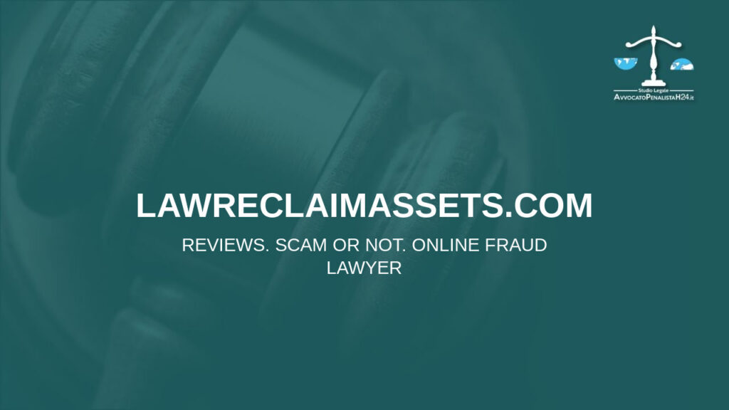 lawreclaimassets.com: avis, arnaque ou pas? Est-il possible de récupérer l’argent?