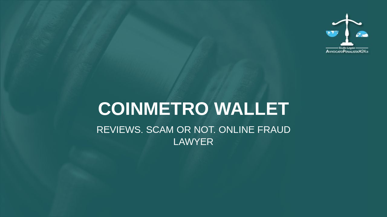 Coinmetro Wallet: reviews. Scam or not. Online fraud lawyer