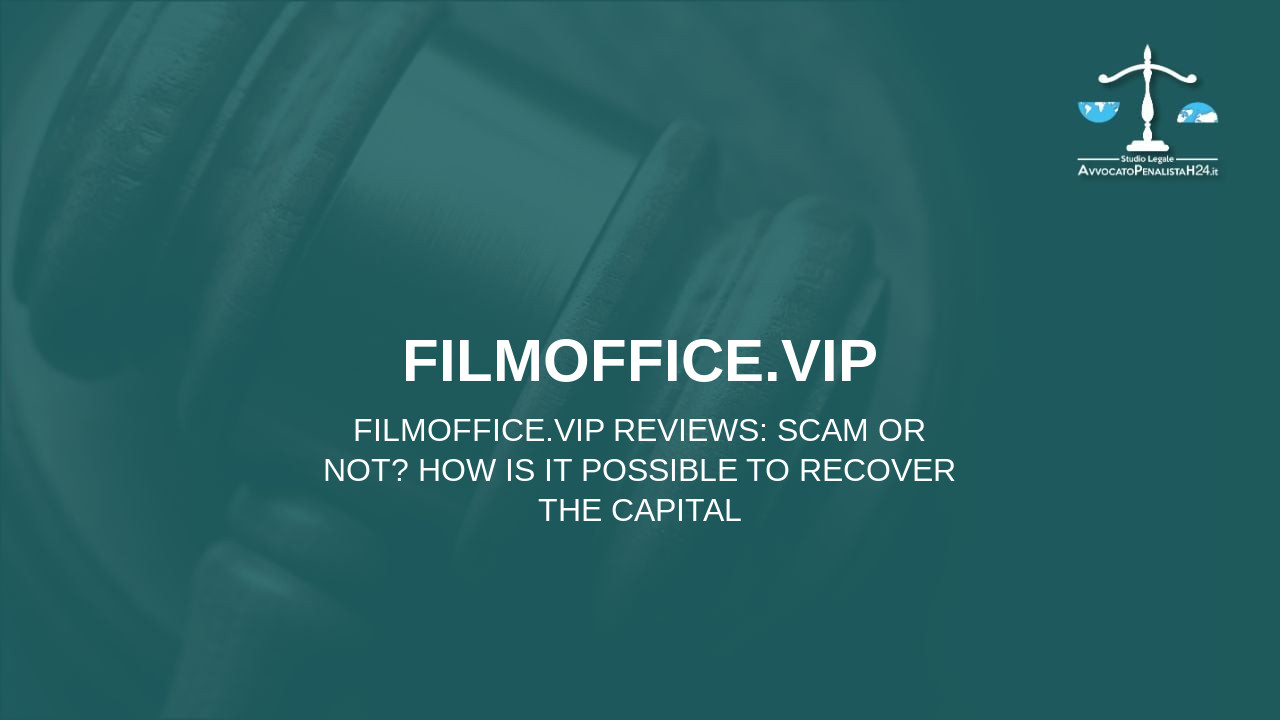 filmoffice.vip reviews: scam or not? How is it possible to recover the capital