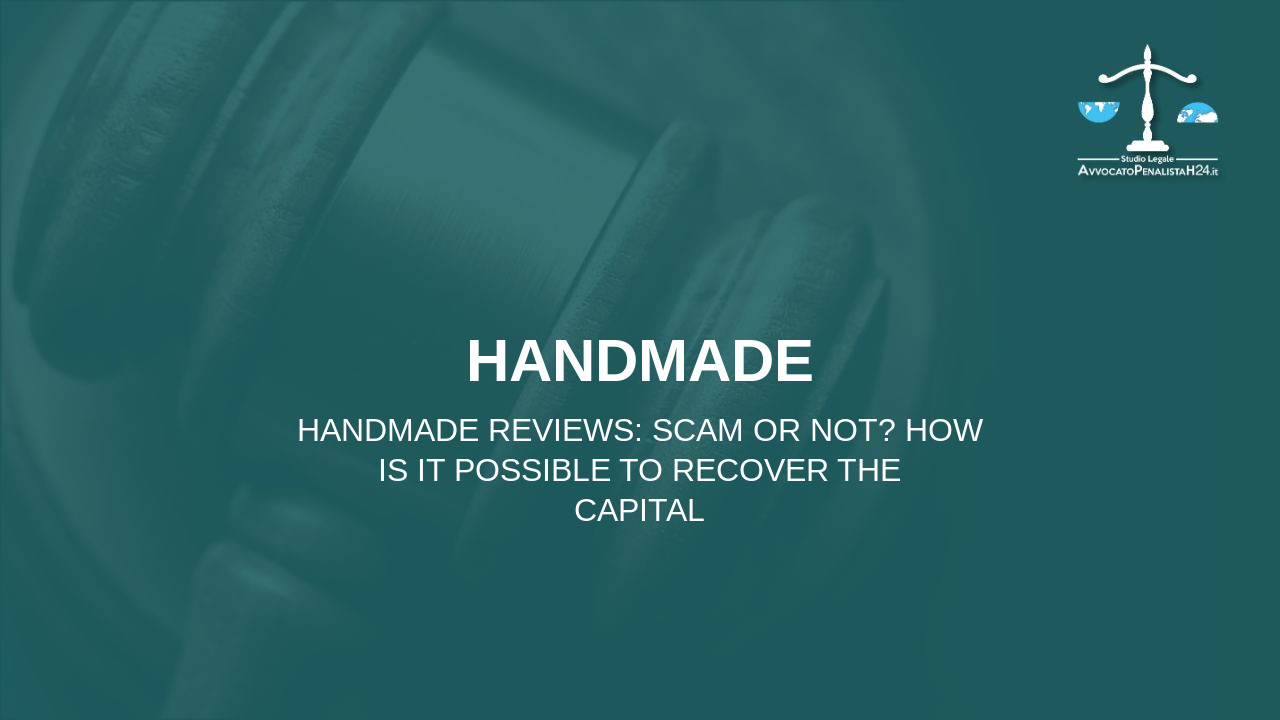 Handmade reviews: scam or not? How is it possible to recover the capital