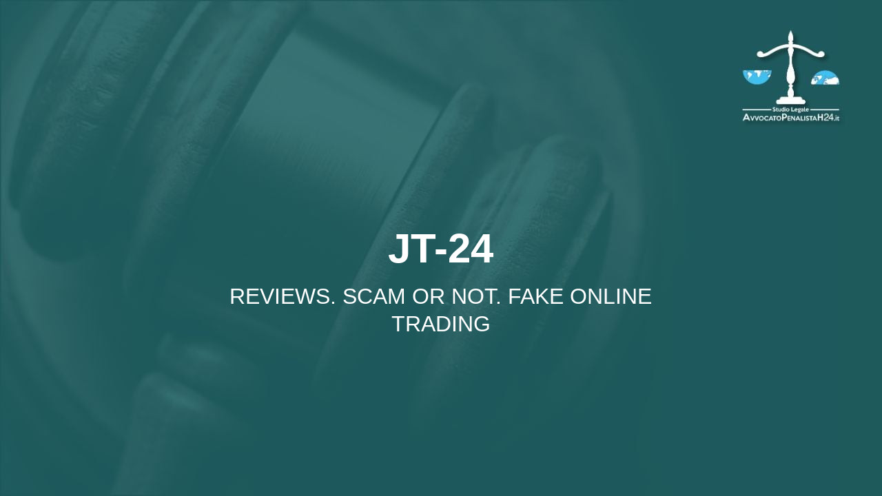 jt-24: reviews. Scam or not. Fake online trading