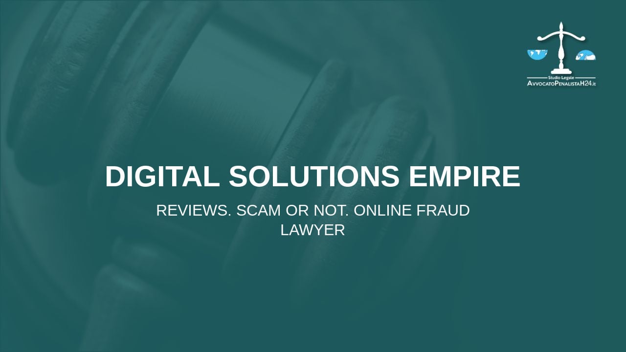 Digital Solutions Empire: reviews. Scam or not. Online fraud lawyer
